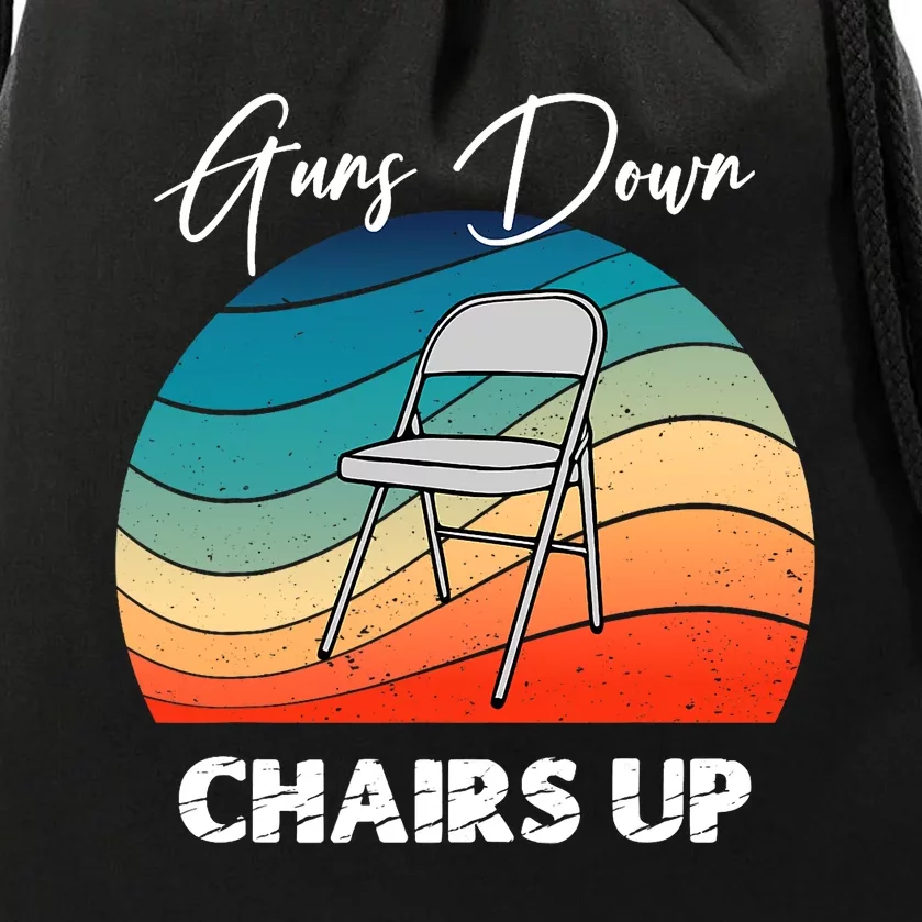 Guns Down Chairs Up Montgomery Alabama Folding Chair Drawstring Bag