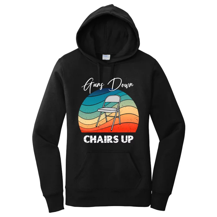 Guns Down Chairs Up Montgomery Alabama Folding Chair Women's Pullover Hoodie