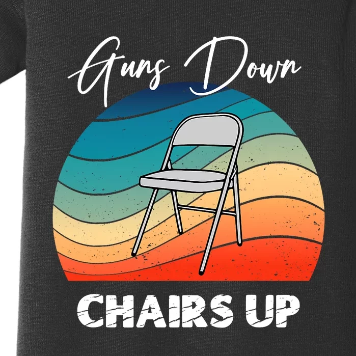 Guns Down Chairs Up Montgomery Alabama Folding Chair Baby Bodysuit