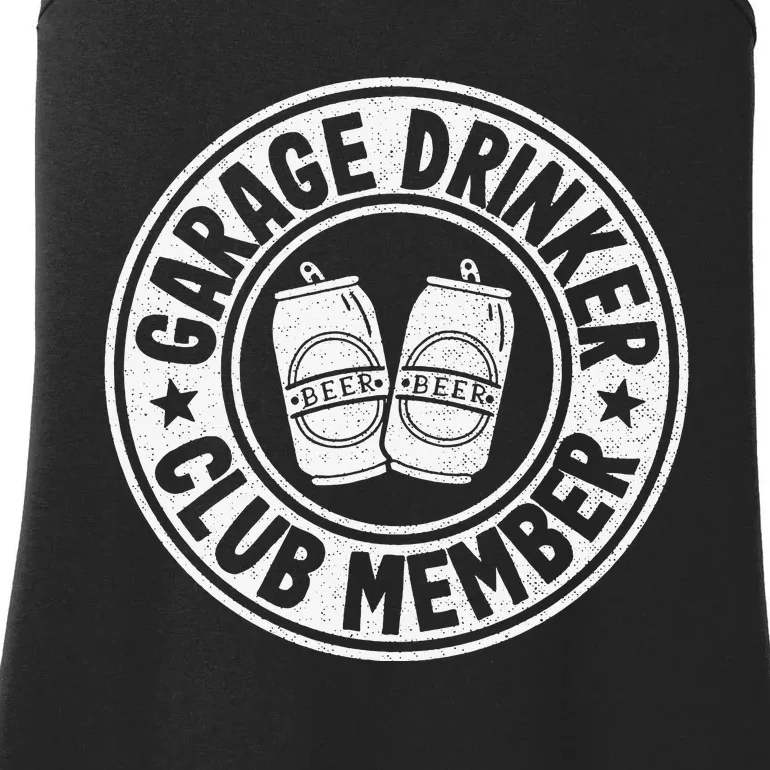 Garage Drinker Club Member Day Drinking Dad Beer Ladies Essential Tank