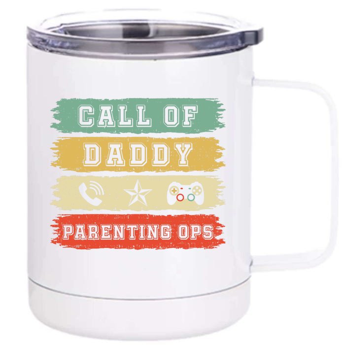 Gamer Dad Call Of DaddyCall Of Dad Parenting Ops Premium Front & Back 12oz Stainless Steel Tumbler Cup