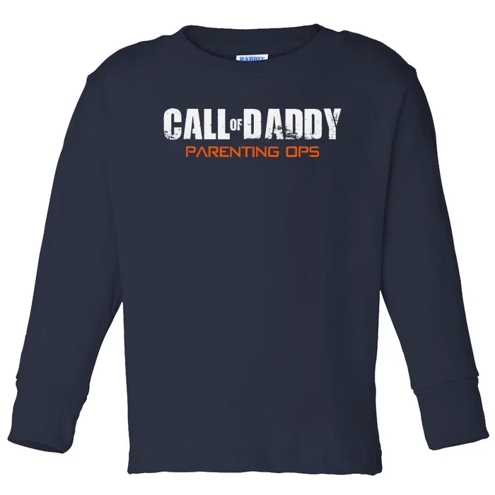 Gamer Dad Call Of Daddy Parenting Ops Funny Fathers Day Toddler Long Sleeve Shirt