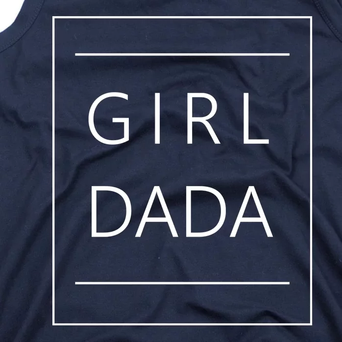 Girl Dada Cute Gift For Dad Tank Top