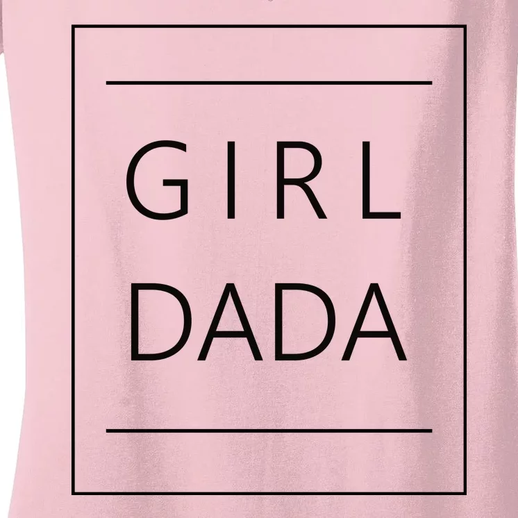 Girl Dada Cute Gift For Dad Women's V-Neck T-Shirt