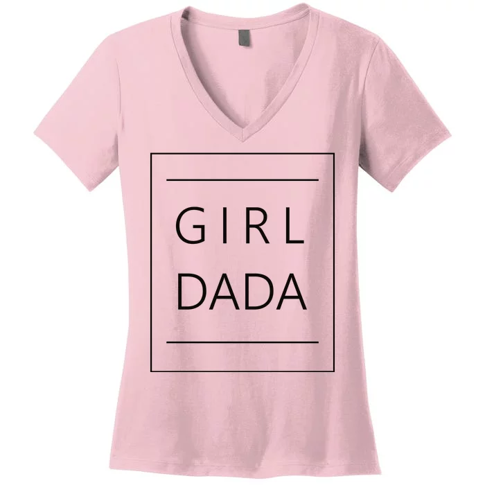 Girl Dada Cute Gift For Dad Women's V-Neck T-Shirt