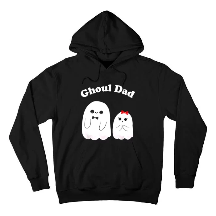 Ghoul Dad Daddy Ghost Father Funny Halloween Costume Tall Hoodie