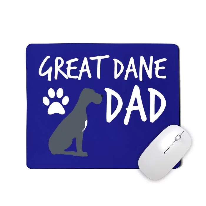 Great Dane Dad Dog Puppy Pet Lover Gift Mousepad