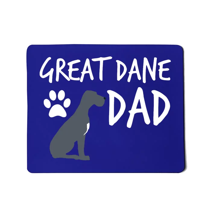 Great Dane Dad Dog Puppy Pet Lover Gift Mousepad