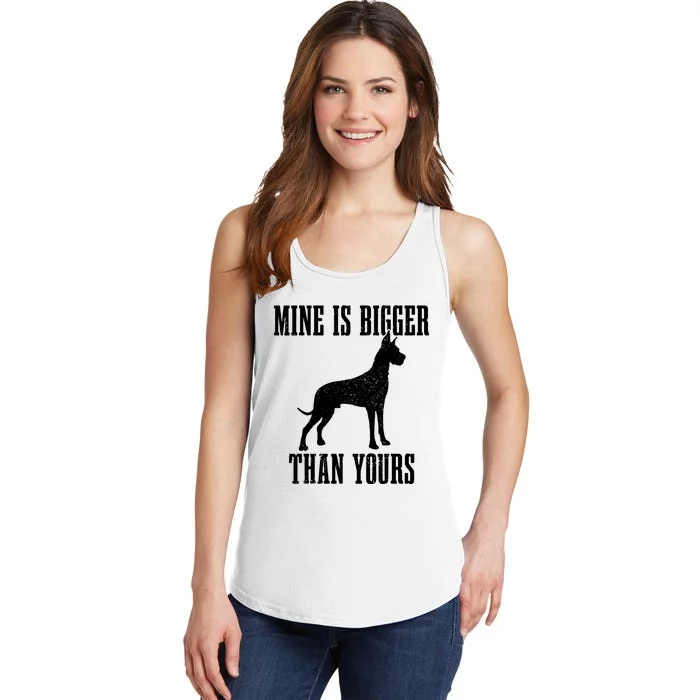 Great Dane Dog Mine Is Bigger Than Yours Great Dane Mom Dad Ladies Essential Tank