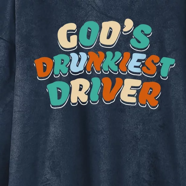 God Drunkest Driver Funny Driver Funny Meme Hooded Wearable Blanket