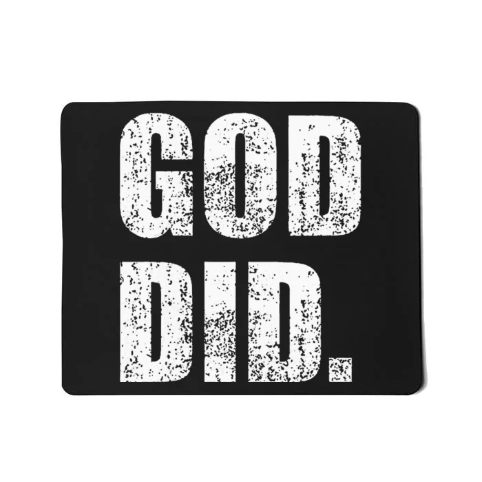 God Did Distressed Mousepad