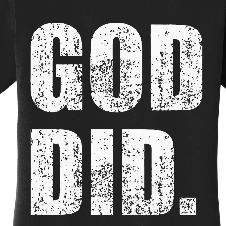 God Did Distressed Women's T-Shirt