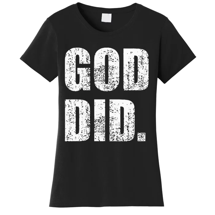 God Did Distressed Women's T-Shirt