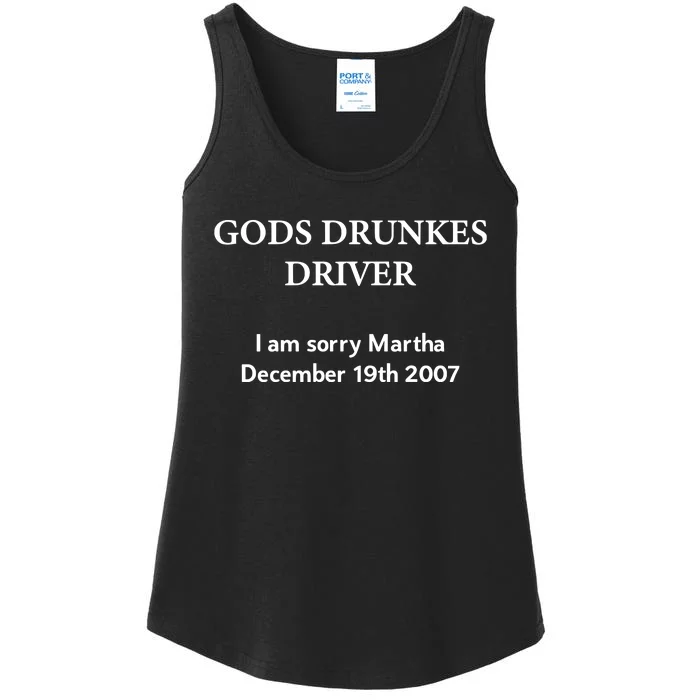 Gods Drunles Drives I Am Sorry Martha December 19th 2007 Ladies Essential Tank