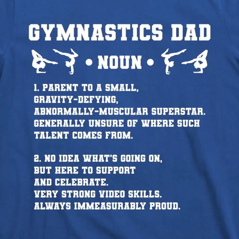 Gymnastics Dad Definition Gymnast Dad Gymnastics Father Gift T-Shirt