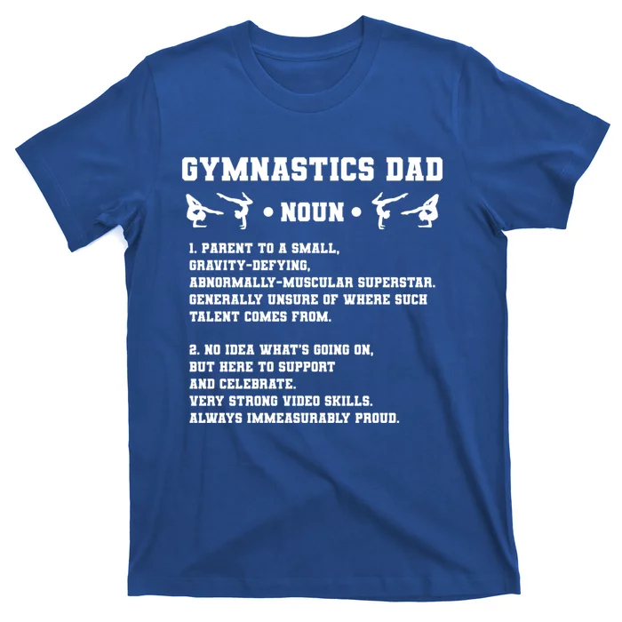 Gymnastics Dad Definition Gymnast Dad Gymnastics Father Gift T-Shirt