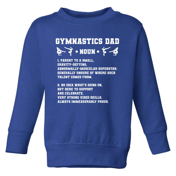 Gymnastics Dad Definition Gymnast Dad Gymnastics Father Gift Toddler Sweatshirt