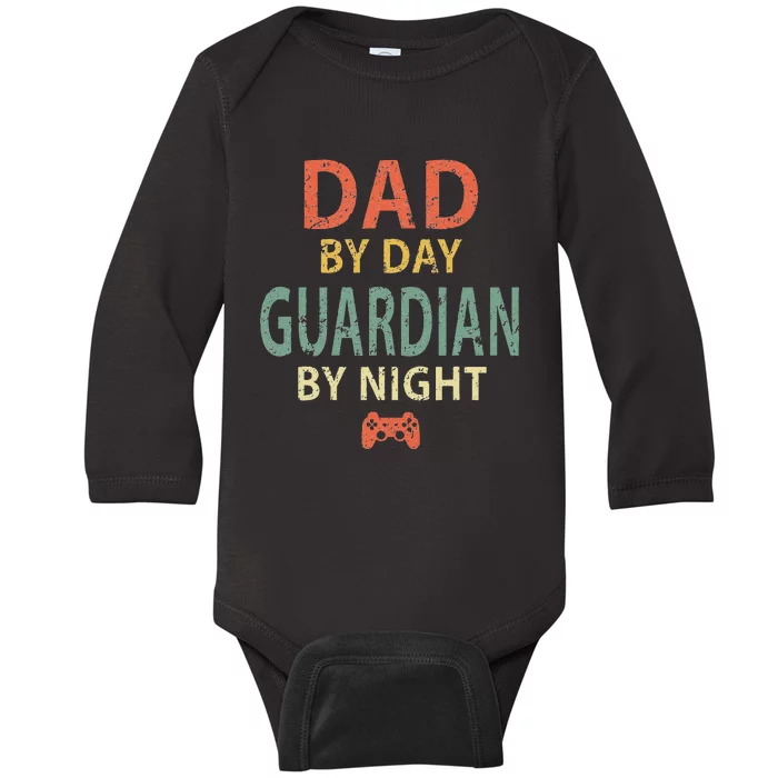 Gamer Dad Dad By Day Guardian By Night Gaming Baby Long Sleeve Bodysuit