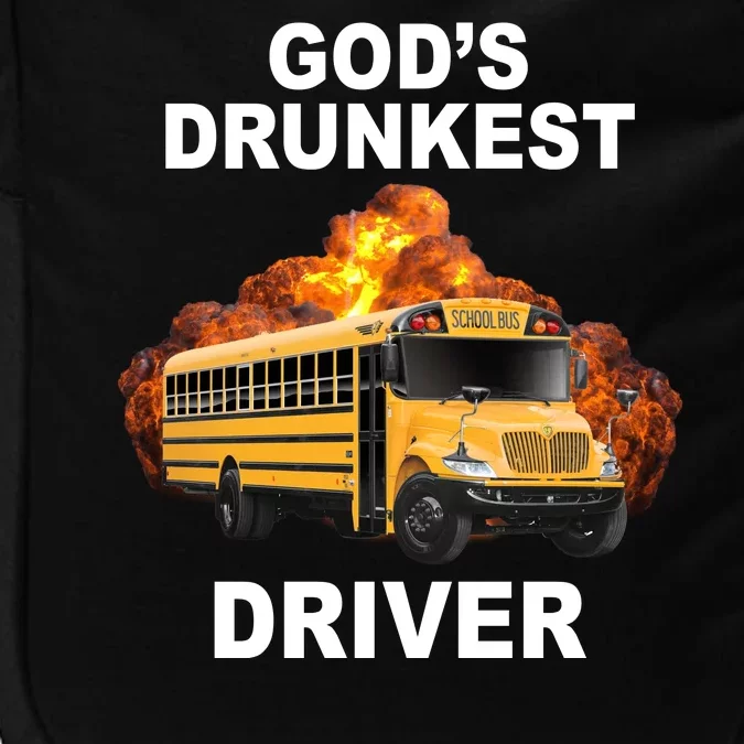 Gods Drunkest Driver Funny School Bus Impact Tech Backpack