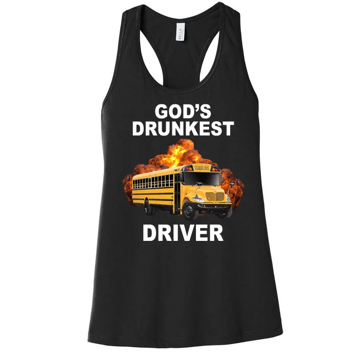 Gods Drunkest Driver Funny School Bus Women's Racerback Tank