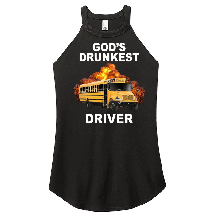 Gods Drunkest Driver Funny School Bus Women’s Perfect Tri Rocker Tank