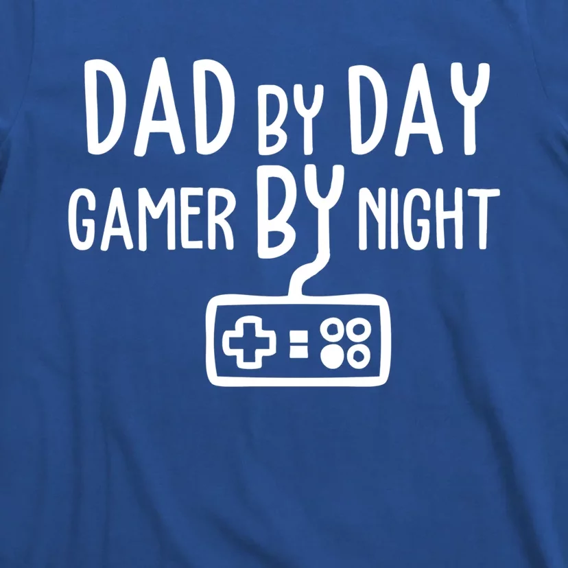 Gamer Dad Dad By Day Gamer By Night Funny Gaming Dad Great Gift T-Shirt