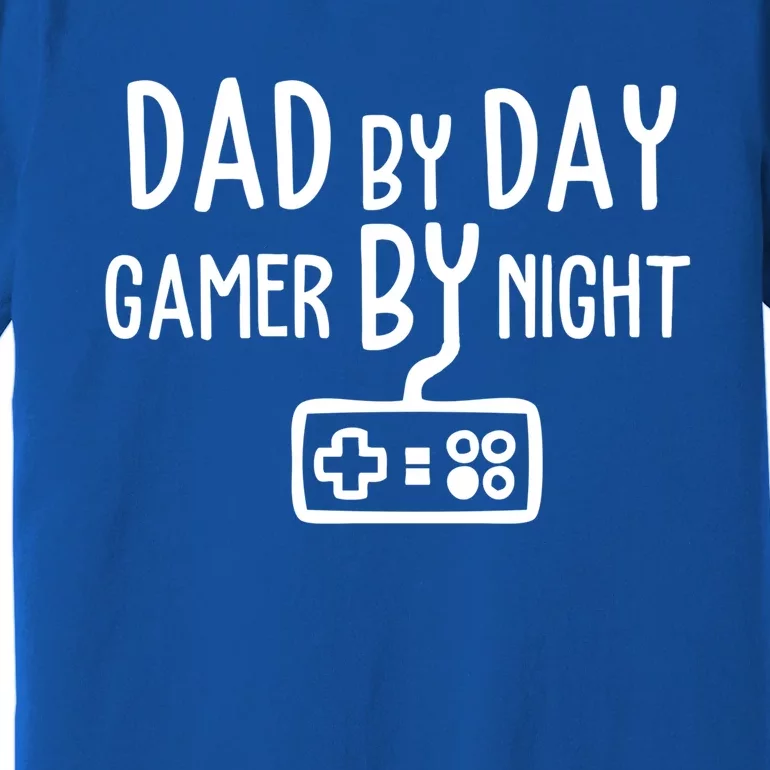 Gamer Dad Dad By Day Gamer By Night Funny Gaming Dad Great Gift Premium T-Shirt