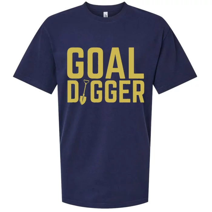 Goal Digger Design With Shovel Sales Team Motivational Sueded Cloud Jersey T-Shirt