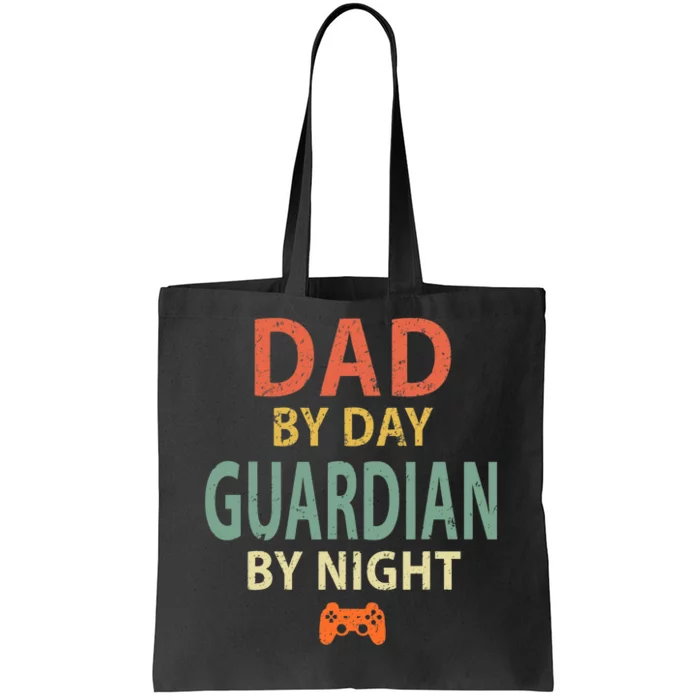 Gamer Dad. Dad by Day Guardian By Night Gaming Tote Bag