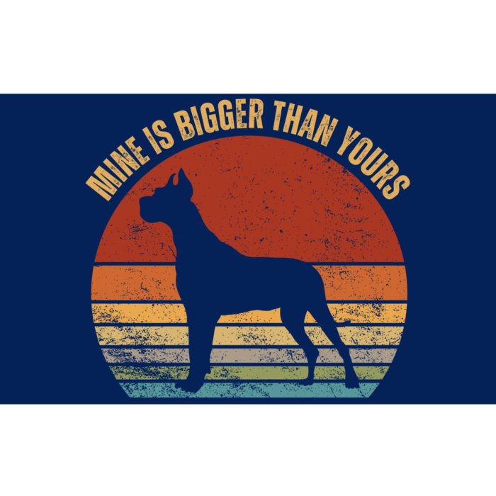 Great Dane Dog Mine Is Bigger Than Yours Great Dane Mom Dad Bumper Sticker