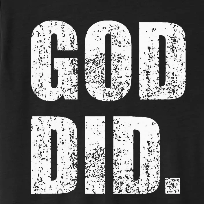 God Did Distressed ChromaSoft Performance T-Shirt