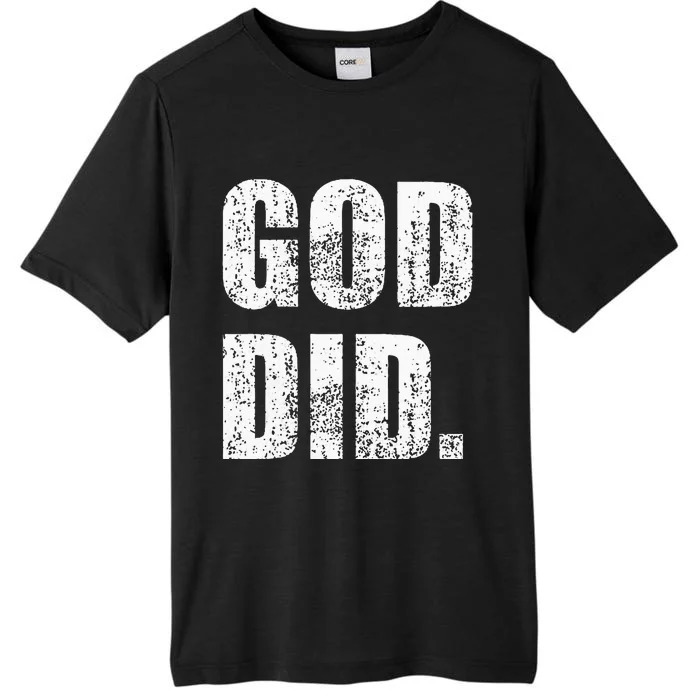 God Did Distressed ChromaSoft Performance T-Shirt