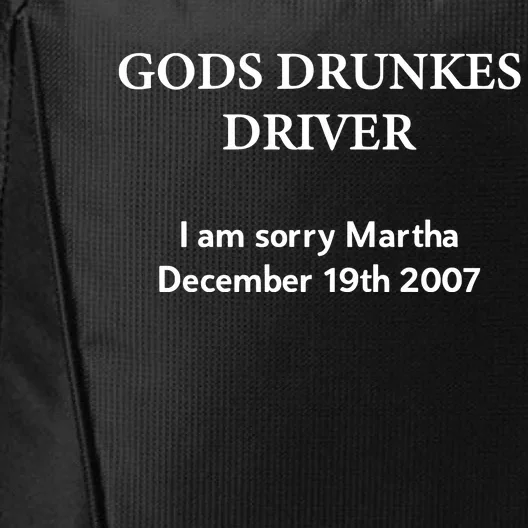 Gods Drunles Drives I Am Sorry Martha City Backpack