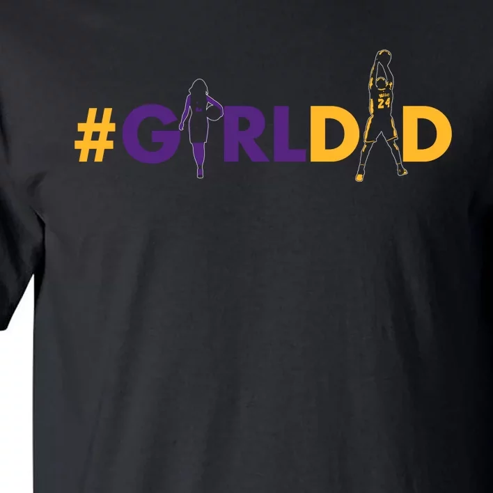 Girldad Girl Dad Father Of Daughters Girl Dad Tall T-Shirt