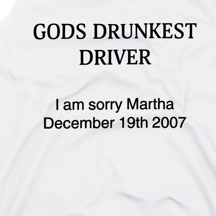 Gods Drunkest Driver December 2007 Tank Top