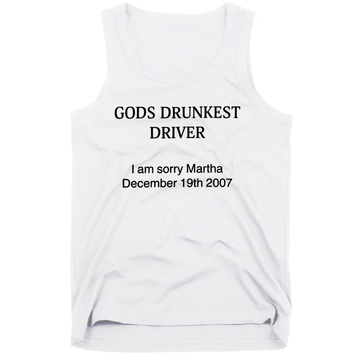 Gods Drunkest Driver December 2007 Tank Top