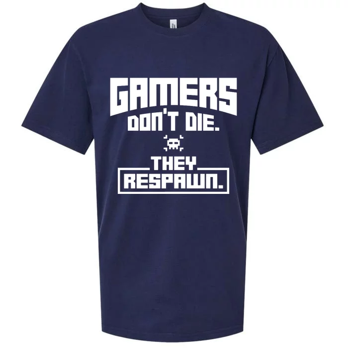 Gamers Dont Die They Respawn Sueded Cloud Jersey T-Shirt