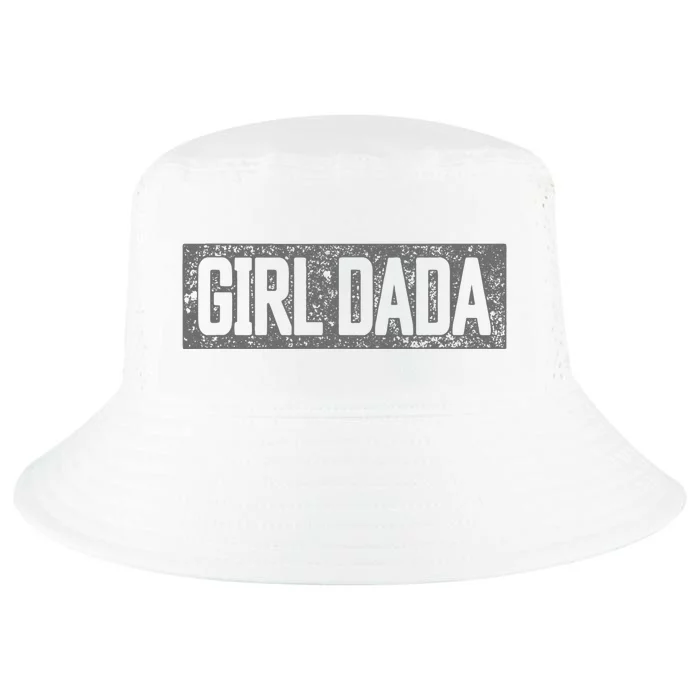 Girl Dada Dad Proud Far Of Girl Dada Cool Comfort Performance Bucket Hat