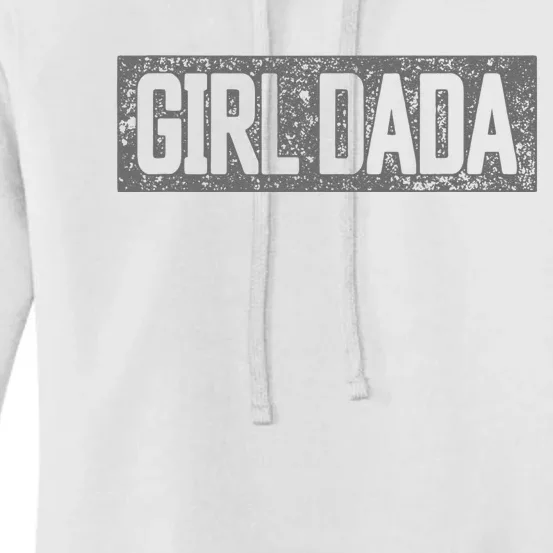 Girl Dada Dad Proud Far Of Girl Dada Women's Pullover Hoodie