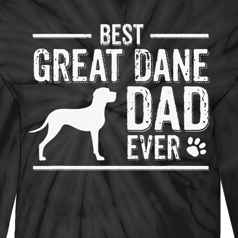 Great Dane Dad Best Dog Owner Ever Tie-Dye Long Sleeve Shirt