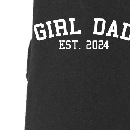 Girl Dad Est 2024 Celebrating New Baby Dad Doggie 3-End Fleece Hoodie