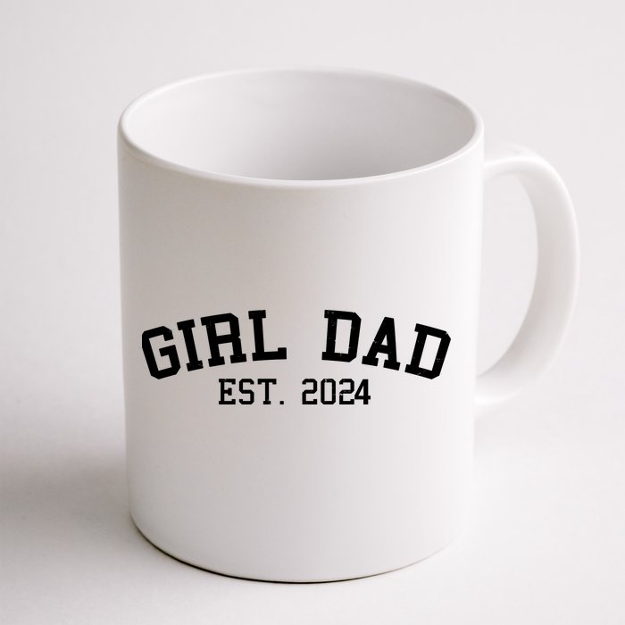 Girl Dad Est 2024 Celebrating New Baby Dad Front & Back Coffee Mug