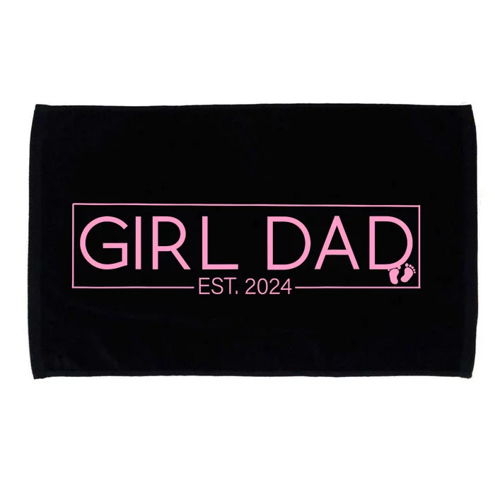 Girl Dad Est 2024 Newborn Daddy Father Baby Girl Microfiber Hand Towel