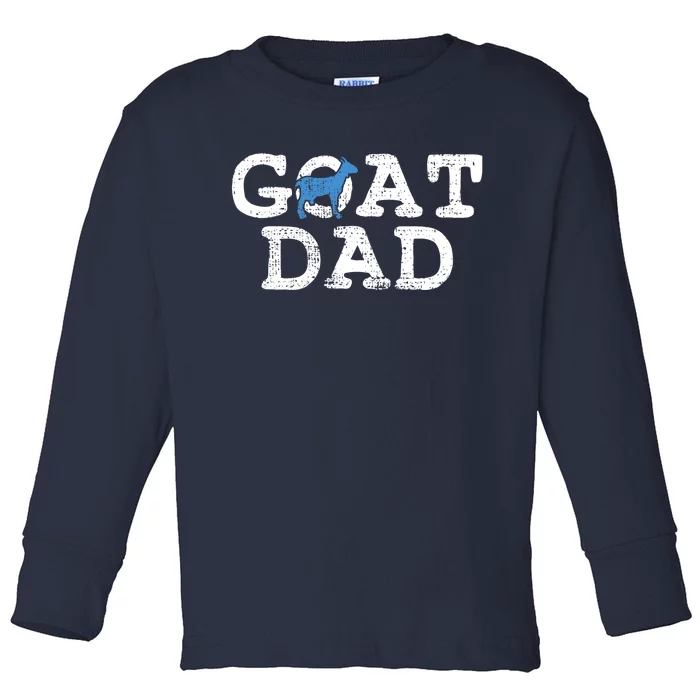 Goat Dad Fathers Day Farmer Gift Toddler Long Sleeve Shirt