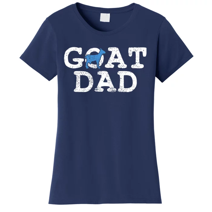 Goat Dad Fathers Day Farmer Gift Women's T-Shirt