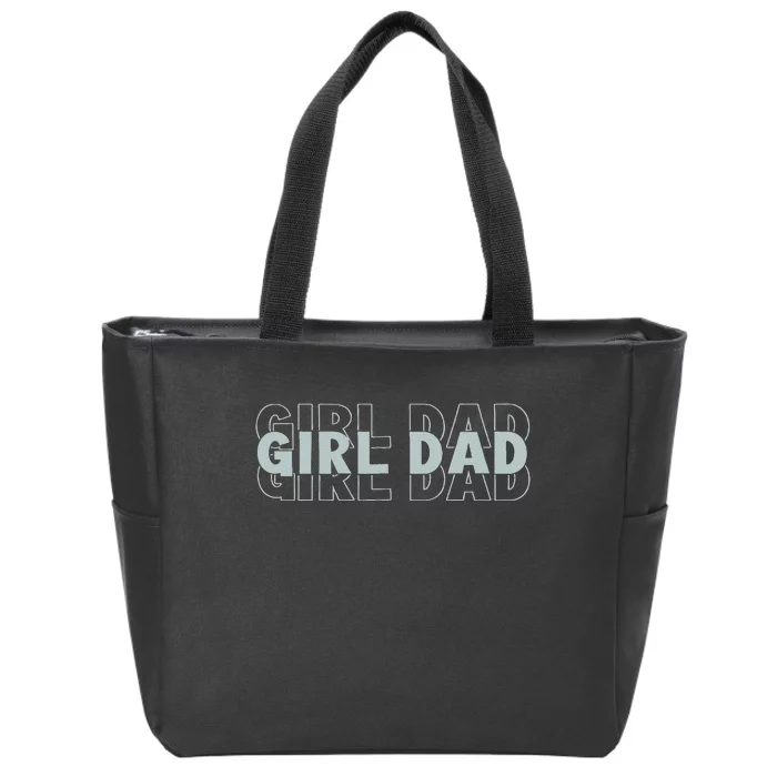 Girl Dad Funny Fathers Day Gift Zip Tote Bag