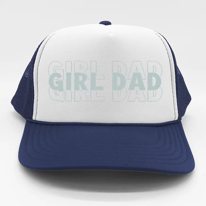 Girl Dad Funny Fathers Day Gift Trucker Hat