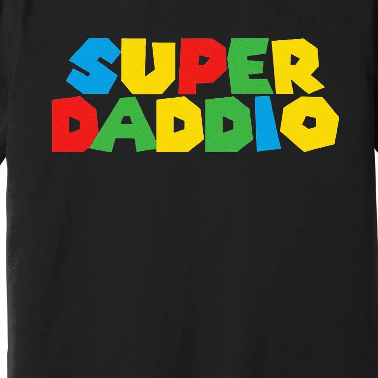 Gamer Daddio Funny Super Dad Funny Fathers From Wife Premium T-Shirt