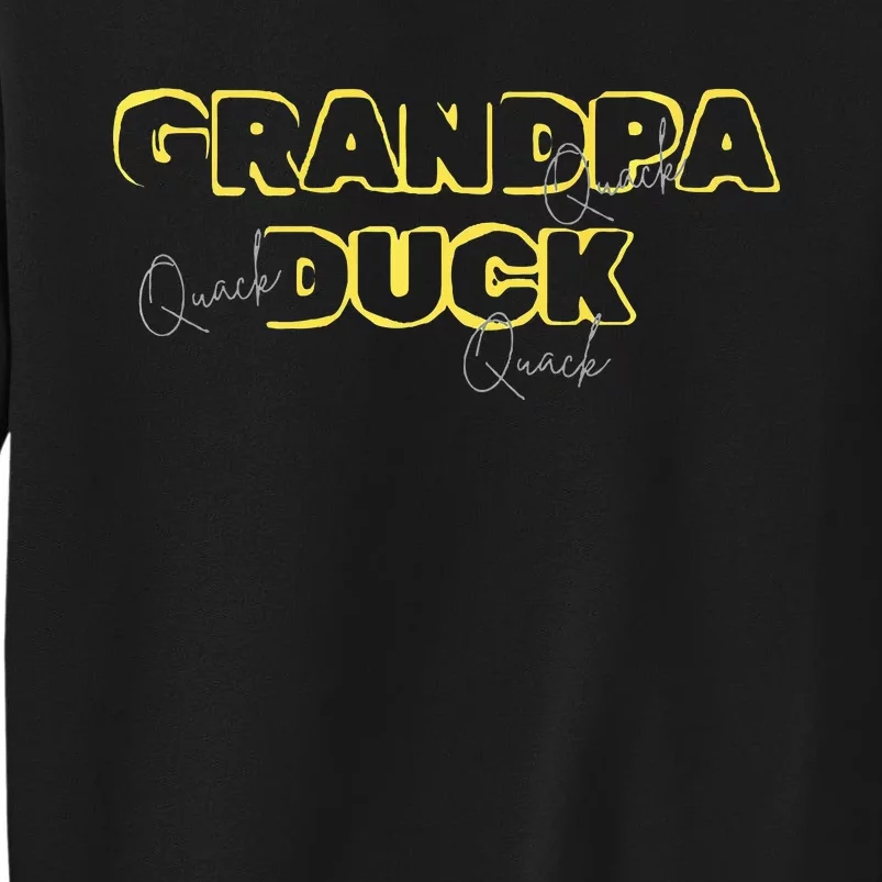 Grandpa Duck FatherS Day Birthday Gag Gift Nickname Sweatshirt