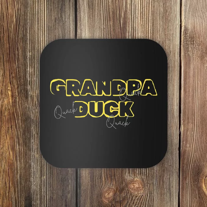 Grandpa Duck FatherS Day Birthday Gag Gift Nickname Coaster